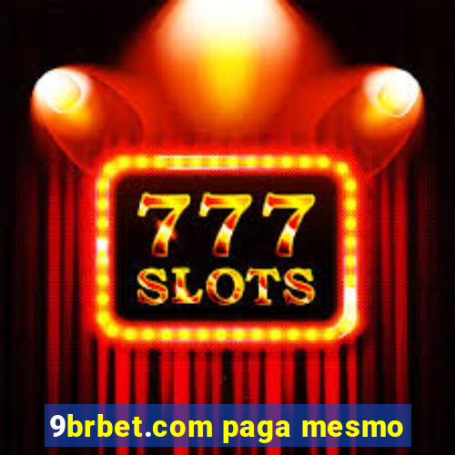9brbet.com paga mesmo